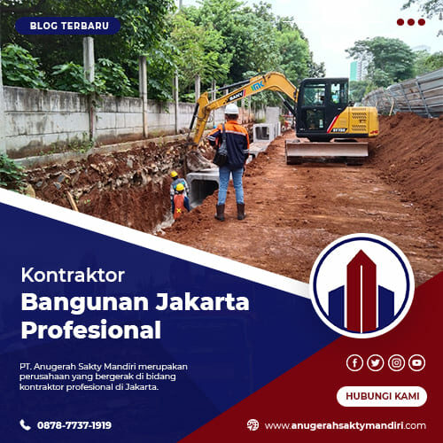 Kontraktor Bangunan Jakarta Profesional Anugerah Sakty Mandiri